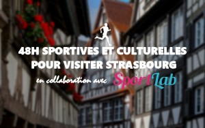 visiter Strasbourg Alsace