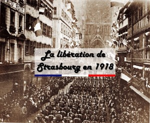Revivez La Libération De Strasbourg En 1918 !